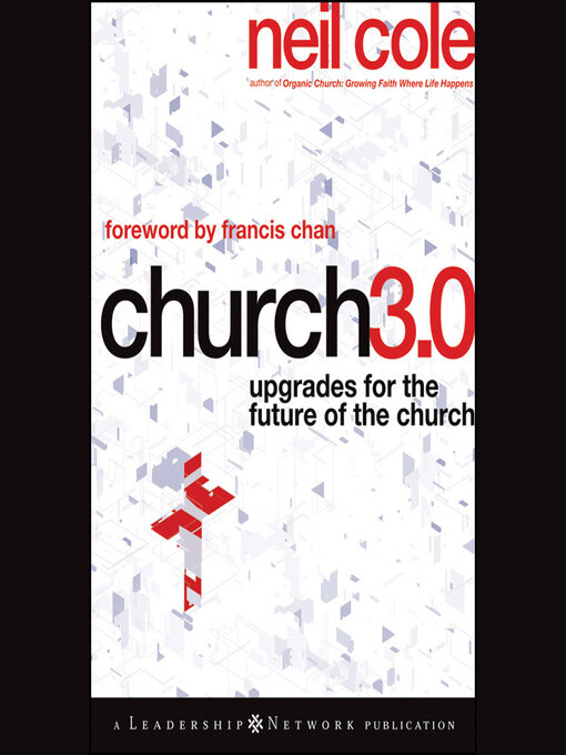 Title details for Church 3.0 by Neil Cole - Available